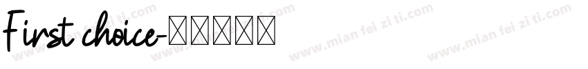 First choice字体转换